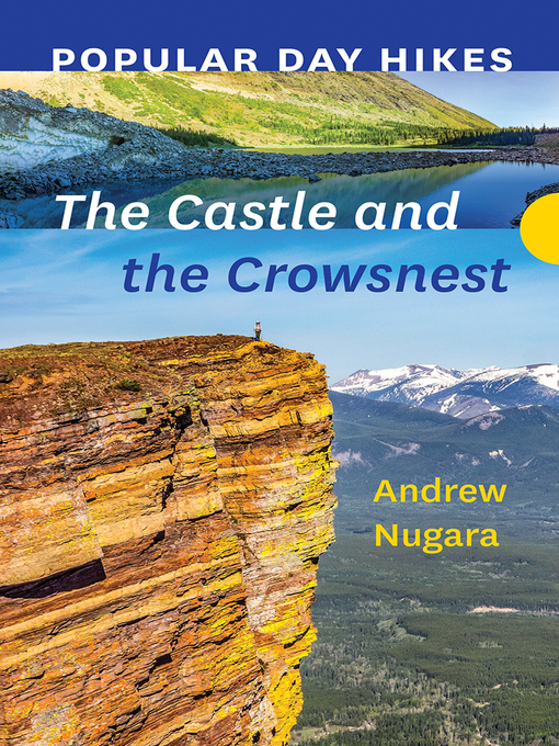 Title details for The Castle and Crowsnest by Andrew Nugara - Available